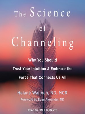 cover image of The Science of Channeling